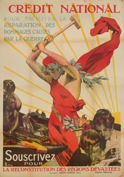 Crédit National - Souscrivez pour la reconstitution des régions dévastées, vers 1920